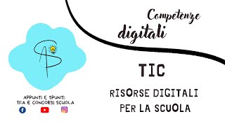 TIC Risorse digitali per la scuola [upl. by Reffotsirk810]