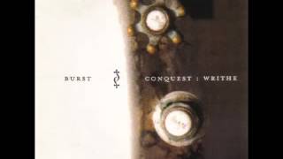 Burst  Conquest Writhe  Full Album [upl. by Kamilah920]