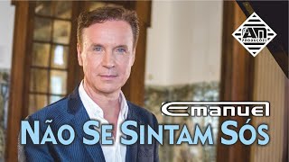 EMANUEL  NÃO SE SINTAM SÓS  Official Video [upl. by Stephana]