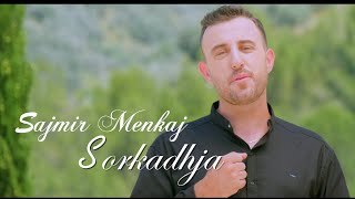 Sajmir Menkaj  Sorkadhja Official video 4k [upl. by Gayl]