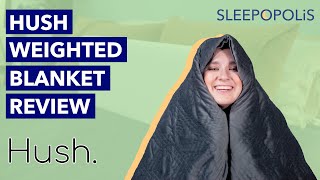 Hush Classic Weighted Blanket Review  Most Calming Weighted Blanket [upl. by Eselahs67]