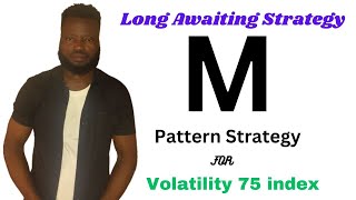 Best Trading Pattern For Volatility 75 Index M PATTERN [upl. by Camile]