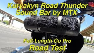 Kuryakyn Road Thunder Sound Bar by MTX Road Test [upl. by Siclari]