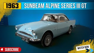 SUNBEAM ALPINE SERIES III GT  VSP66 [upl. by Hannahs]