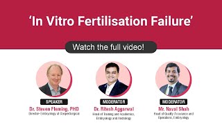 In vitro Fertilization Failure by Dr Steven Fleming [upl. by Eerual487]