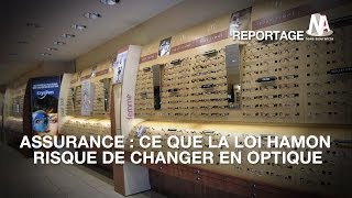 Assurance  Ce que le Loi Hamon risque de changer en optique [upl. by Brit]