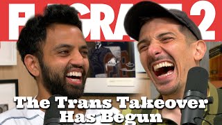 The Trans Takeover Has Begun  Flagrant 2 with Andrew Schulz and Akaash Singh [upl. by Anitra393]