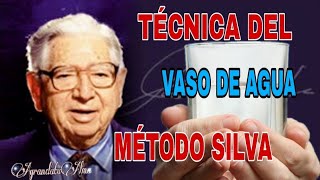 VASO DE AGUA MÉTODO SILVA  CONTROL MENTAL  TÉCNICA QUE FUNCIONA iiiCOMPROBADO [upl. by Leboff]