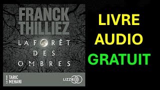 Livre Audio Gratuit  La forêt des ombres de Franck Thilliez [upl. by Eiramanad262]