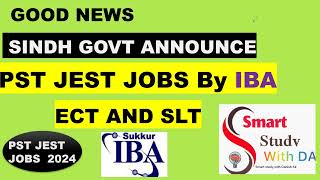 Upcoming PST JEST Jobs 2024  PST JEST 2024 by IBA  Govt teaching jobs Subject specialist jobs [upl. by Imtiaz]