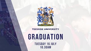 Teesside University Graduation Tuesday 16 July 2024  1030am [upl. by Ijies850]