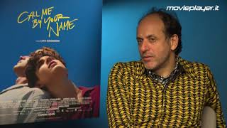 Chiamami col tuo nome video intervista a Luca Guadagnino [upl. by Koziara]