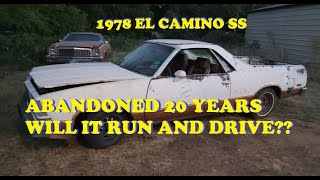 2 1978 El Camino SS Will it run and drive after 20 years Lets get started on this restoration [upl. by Llerdnek]