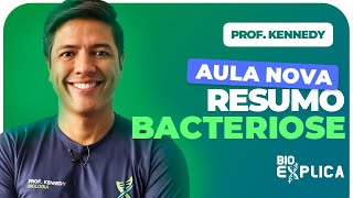 DOENÇAS CAUSADAS POR BACTÉRIAS  REVISÃO BACTERIOSES [upl. by Javler]