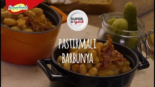 Pastırmalı Barbunya [upl. by Nylynnej]