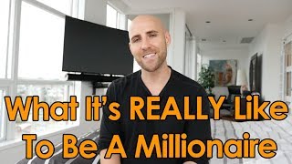 What Its REALLY Like To Be A Millionaire [upl. by Amir834]