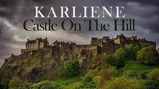 Karliene amp AcoustiClub  Castle On The Hill [upl. by Nahsar433]