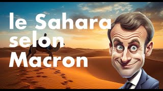 E Macron et le Sahara occidental [upl. by Phyllida]