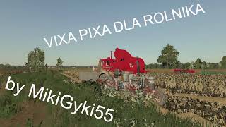 VIXA PIXA DLA ROLNIKA IDEALNA DO TRAKTORA [upl. by Haugen123]