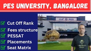 PES University Bangalore  PESSAT  Rank vs branch  Fees  Placement  KCET [upl. by Dieter988]