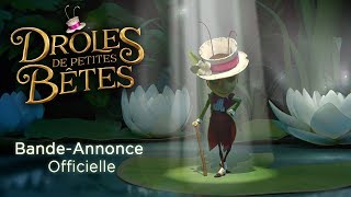 DRÔLES DE PETITES BÊTES  Bandeannonce officielle [upl. by Iline88]