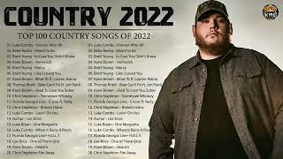 Top 100 Country Songs of 2022  Luke Combs Chris Stapleton Chris Lane Morgan Wallen Taylor Swift [upl. by Malliw]