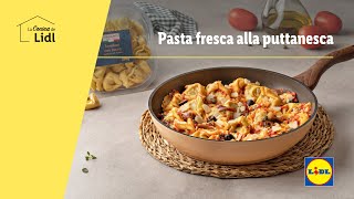 Pasta fresca alla puttanesca🍝 🇮🇹  Recetas Italianas  Lidl España [upl. by Sidoma277]