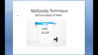 PSM 682 NalGonda Technique DeFlourination Fluorine Water Dental Fluorosis [upl. by Siusan771]