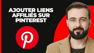 Comment Ajouter Des Liens Affiliés Sur Pinterest 2024 [upl. by Russell605]