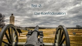 Der Bürgerkrieg in Nordamerika  Die Konföderation 23  Doku [upl. by Elletsyrk]