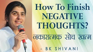 How To Finish NEGATIVE THOUGHTS Ep 67 Soul Reflections BK Shivani English Subtitles [upl. by Gnel]