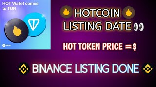 HOTCOIN LISTING DATEHOT TOKEN PRICE BINANCE LISTING DONE😱😱 [upl. by Annerahs433]