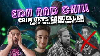 EDH amp Chill Cursed Episode  Crim Gets Cancelled  MTG Commander Gameplay with Alternative Win Cons [upl. by Karlyn963]