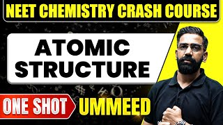 ATOMIC STRUCTURE in 1 Shot  All Concepts Tricks amp PYQs  NEET Crash Course  Ummeed [upl. by Edmead617]