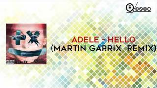 Adele Hello Martin Garrix Remix [upl. by Phillida734]