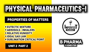 Eutectic Mixture  Sublimation Critical Point  AerosolsInhalers  Relative Humidity  B Pharma [upl. by Alyag]