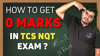 How to Score 0 Marks in TCS NQT 2024 Exam [upl. by Helmut]