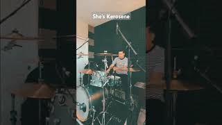 Shes Kerosene Drum Cover drums drummer drumcover sheskerosene [upl. by Anined]