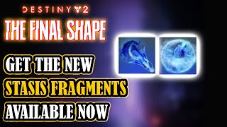 DESTINY 2 Where To Get The NEW Stasis Fragments [upl. by Yraeg]