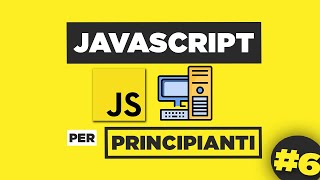 JavaScript Tutorial ITA 6 Gli Array [upl. by Annohsak343]