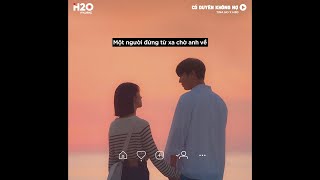 Có Duyên Không Nợ Lofi Lyrics  Tina Ho x H2O  Một người đứng từ xa chờ em về [upl. by Ciaphus216]