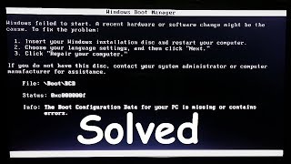 How to fix Error Windows failed to start Missing boot configuration data Advanced Tutorial [upl. by Emmerie]