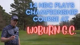 14 HDC plays the championship course at Woburn GC [upl. by Illek]