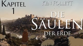 Ken Follett Die Säulen der Erde  Kapitel 1  XT Mood Play [upl. by Attelrac260]