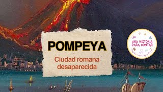 POMPEYA UNA HISTORIA TRÁGICA DE UNA ERUPCIÓN [upl. by Kenley]