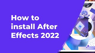 How to install Adobe After Effects CC 2022 Windows 10 [upl. by Roddie]