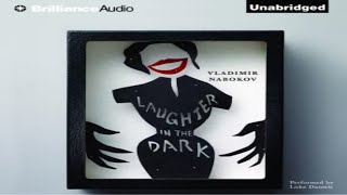 Vladimir Nabokov Audiobook Sample Laughter in the Dark ISBN9781441873200  vladimirnabokov [upl. by Klemperer]