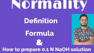 Normality and how to prepare 01N NaOH solution [upl. by Man]