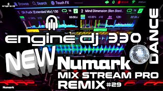 Dance Mix NEW update Engine DJ 33 Fader Echo NUMARK MIXSTREAM PRO ARTAIR DJ 29 2956quot [upl. by Ahsiekim288]