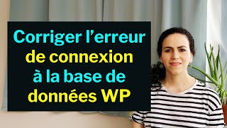 Corriger lerreur WordPress lors de la connexion à la base de données [upl. by Ahseym]